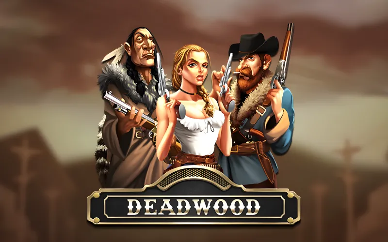 Die Faszination des Wilden Westens erwartet Sie bei LocoWin mit Deadwood.